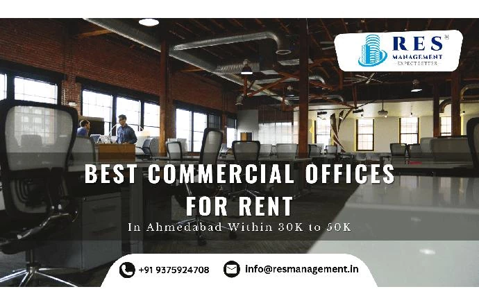 Best Commercial Offices for Rent in Ahmedabad within 30K to 50K